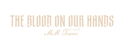 The Blood on Our Hands - Home
